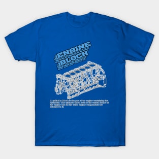 Engine block definiton T-Shirt